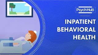 Inpatient Behavioral Health [upl. by Amiel282]