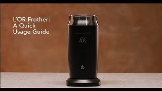 LOR Milk Frother A Quick Usage Guide [upl. by Vassily404]