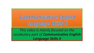 Communicative English Language Skills II vocabulary part one [upl. by Cyprus]