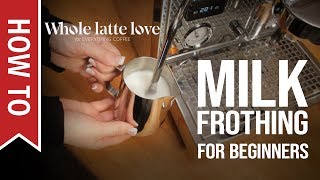 How To Milk Frothing for Beginners 5 Tips [upl. by Lavinia886]